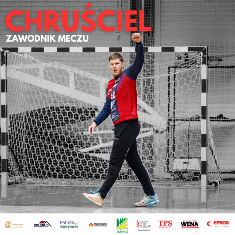 Zawodnik meczu: Oliwier Chruściel